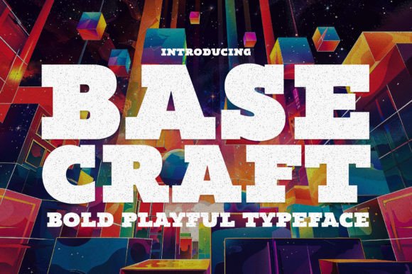 Base Craft: The Bold Display Font That Commands Attention