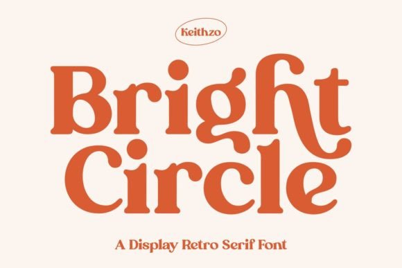 Bright Circle: The Retro Display Font for Warm Brand Identity