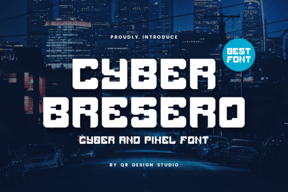 Cyber Bresero: The Fun Display Font for High-Impact Campaigns