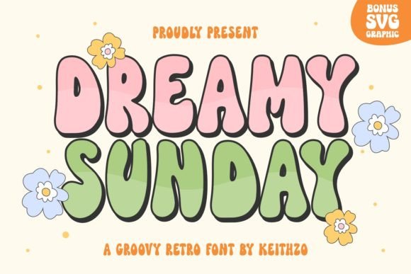 Dreamy Sunday: The Perfect Display Font for Joyful Branding
