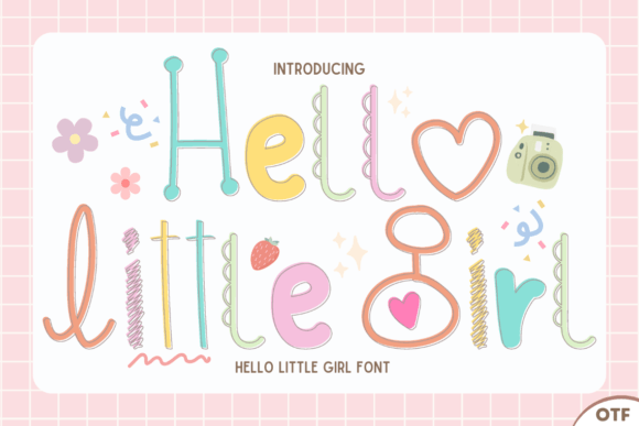 Hello Little Girl: The Perfect Typeface for Sweet Brand Identity