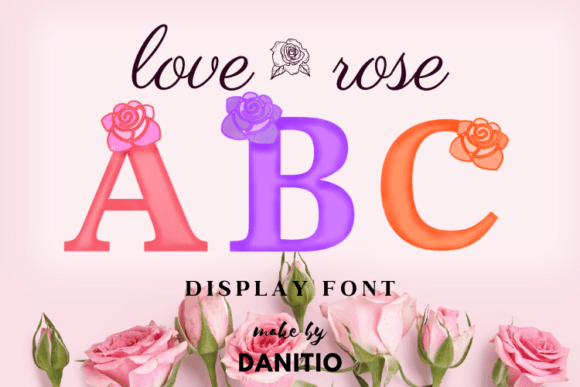 Love Rose: A Whimsical Display Font for Creative Projects