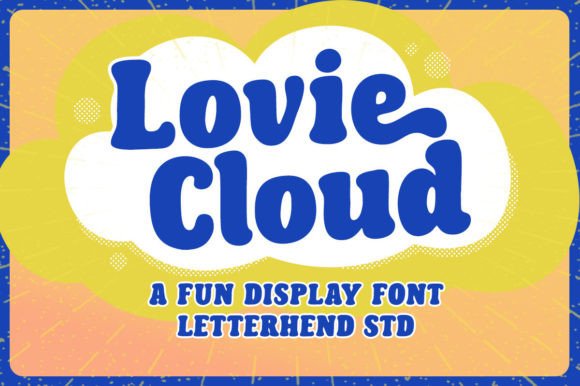 Lovie Cloud: The Bold Display Font for Creative Crafters