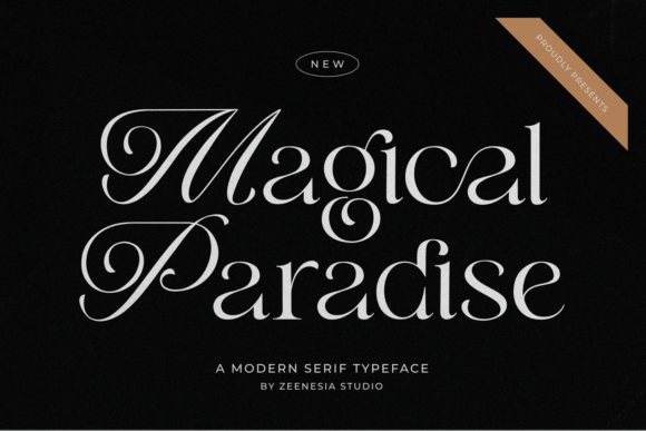 Magical Paradise: The Premium Display Typeface for Luxury Branding
