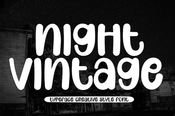 Night Vintage: A Sweet Display Font for Creative Projects