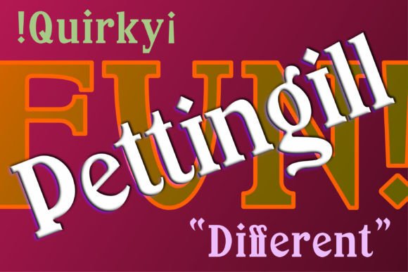 Pettingill: The Whimsical Display Font for Handmade Crafts