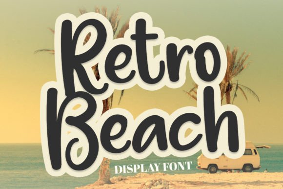 Retro Beach: The Charming Display Font for Warm Campaigns