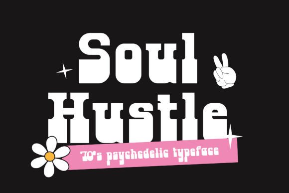 Soul Hustle: A Vibrant Typeface for Retro Editorial Design