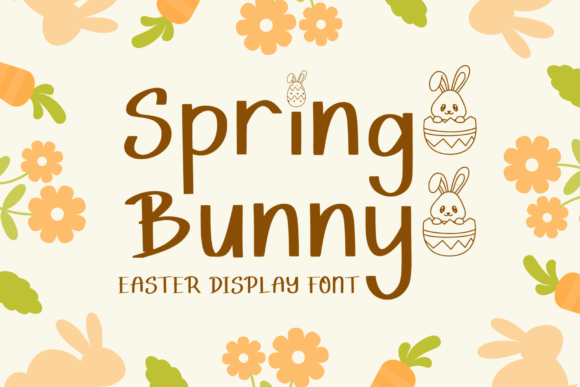 Spring Bunny: The Perfect Cute Display Font for Your Brand